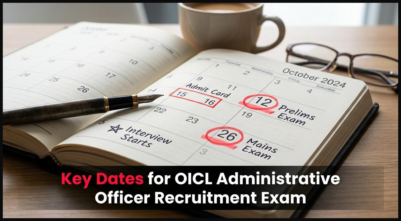 A desk calendar with important dates circled, highlighting crucial deadlines for the OICL recruitment examination.